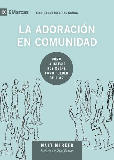 9M - La Adoración en Comunidad